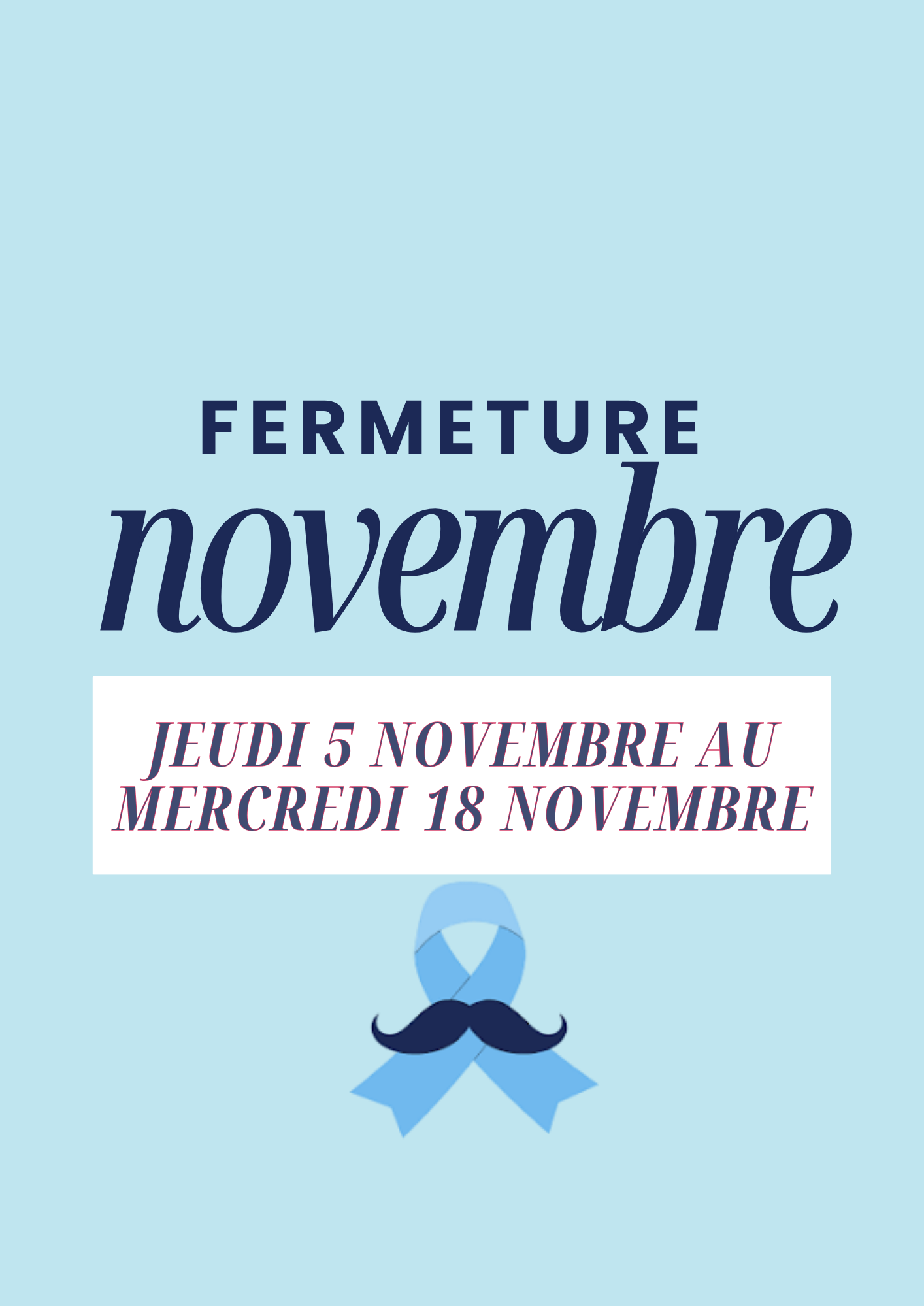 FERMETURE NOVEMBRE